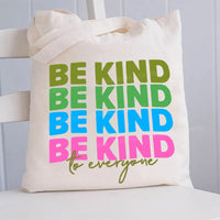 Be Kind For Everyone Canvas Tote Bag