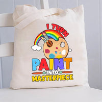 I Turn Paint Into Masterpiece Canvas Tote Bag