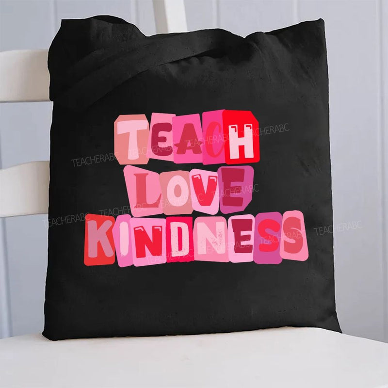 Teach Love Kindness Canvas Tote Bag
