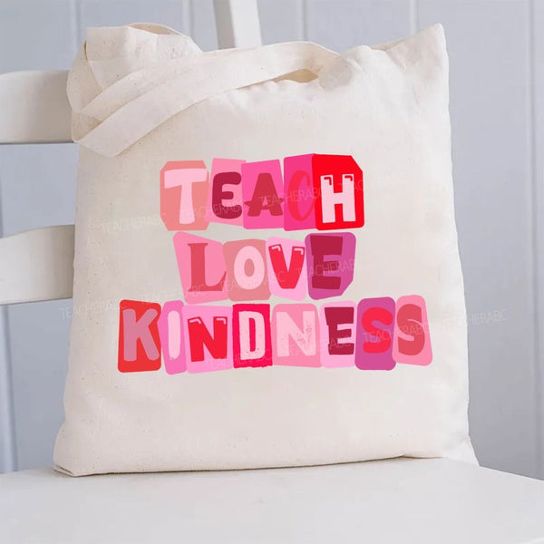 Teach Love Kindness Canvas Tote Bag