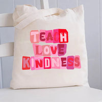 Teach Love Kindness Canvas Tote Bag