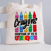 Crayons Everyone Of Us Is Unique Canvas Tote Bag