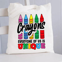 Crayons Everyone Of Us Is Unique Canvas Tote Bag