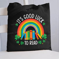 It'S Good Luck To Read Canvas Tote Bag