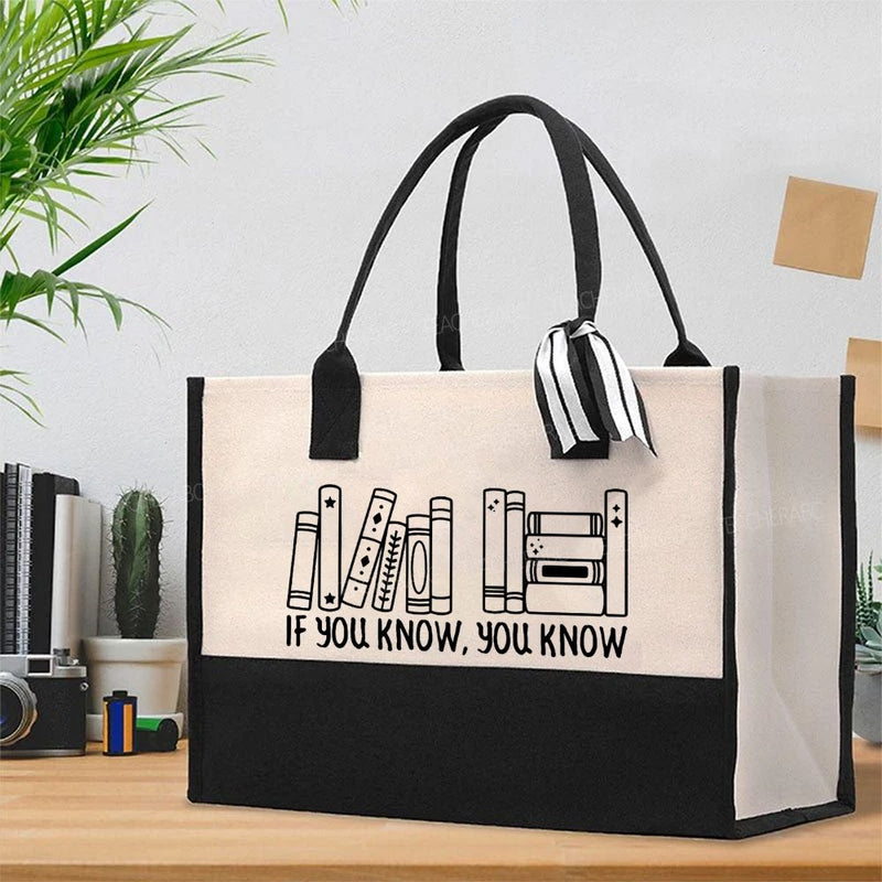 If You Know You Know Cotton Tote Bag