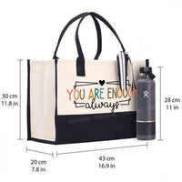 You Are Enough Always Cotton Tote Bag