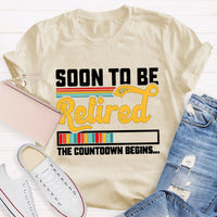 Soon To Be Retired The Countdown Begins Colorful Strip T-shirt