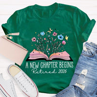 A New Chapter Begins Retired 2026 Teacher T-shirt