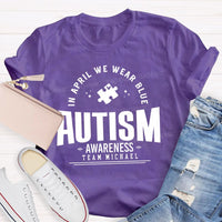 Personalized Team Name In April We Wear Blue Autism Awareness Teacher T-shirt