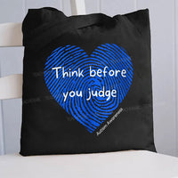 Think Before You Judge Canvas Tote Bag
