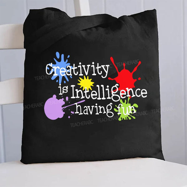Creativity Is Intelligence Having Fun Doodles Canvas Tote Bag