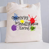 Creativity Is Intelligence Having Fun Doodles Canvas Tote Bag