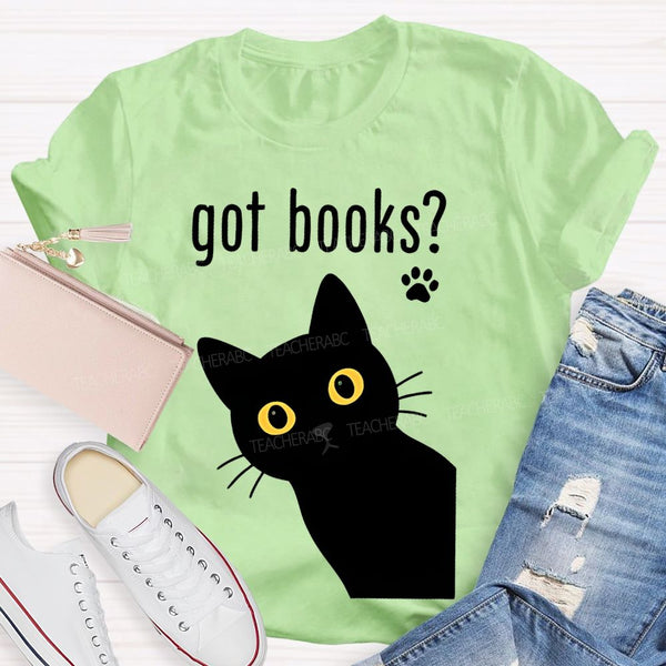 Got Books Teacher T-shirt