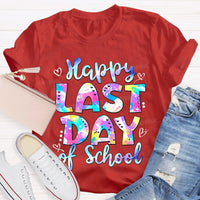 Happy Last Day Of School Tie-Dye Fonts T-shirt