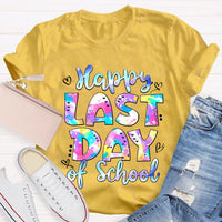 Happy Last Day Of School Tie-Dye Fonts T-shirt
