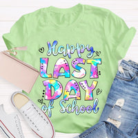 Happy Last Day Of School Tie-Dye Fonts T-shirt