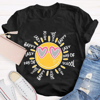Happy Last Day Of School Graphic Teacher T-shirt