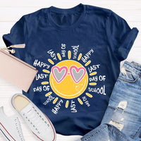 Happy Last Day Of School Graphic Teacher T-shirt