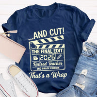 Personalized Grade Cut The Final Edit Retired 2026 Teacher T-Shirt