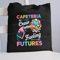 Cafeteria Crew Fueling Futures Canvas Tote Bag