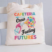 Cafeteria Crew Fueling Futures Canvas Tote Bag