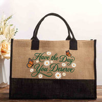 Have The Day You Deserve Letters Cotton Tote Bag