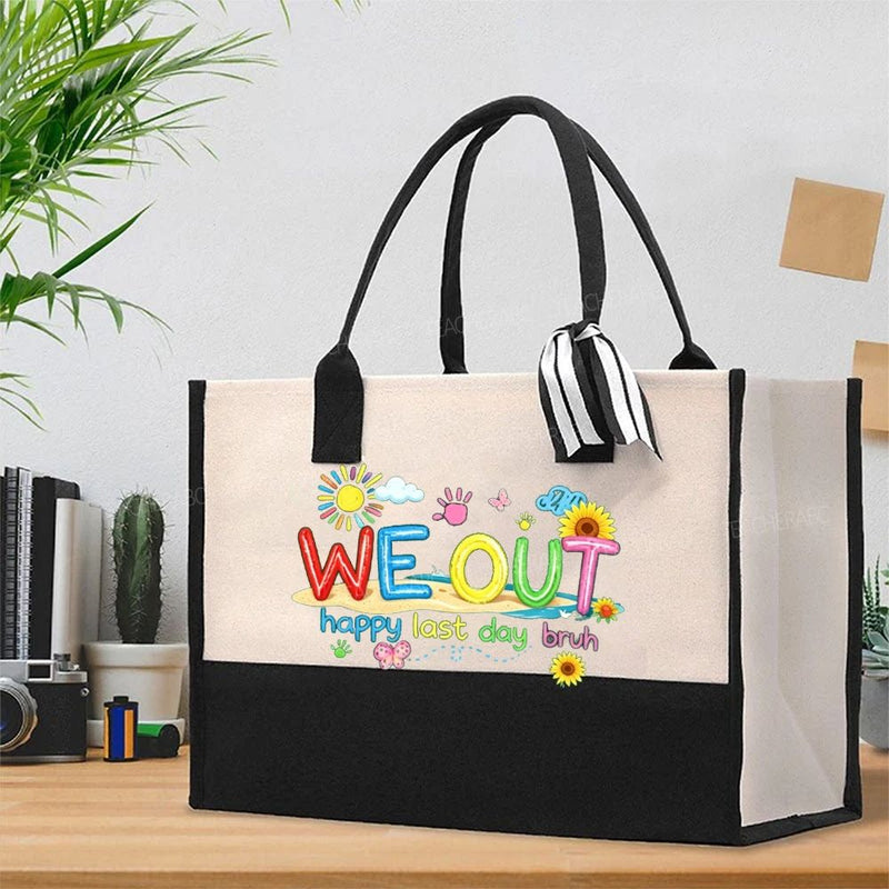 We Out Happy Last Day Bruh Sunshine Sunflower Cotton Tote Bag