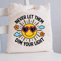 Never Let Them Dim Your Light Canvas Tote Bag
