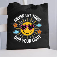 Never Let Them Dim Your Light Canvas Tote Bag
