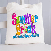 Summer Break Teacher Life Canvas Tote Bag