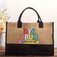 Bye Bruh Happy Last Day Pencil Apple Cotton Tote Bag