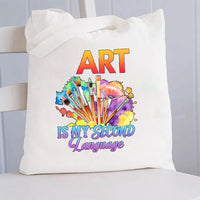 Art Is My Second Language Canvas Tote Bag