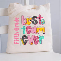 Personalized Grade Best Team Ever Canvas Tote Bag