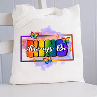 Always Be Kind Butterfly And Tie-Dye Prints Canvas Tote Bag