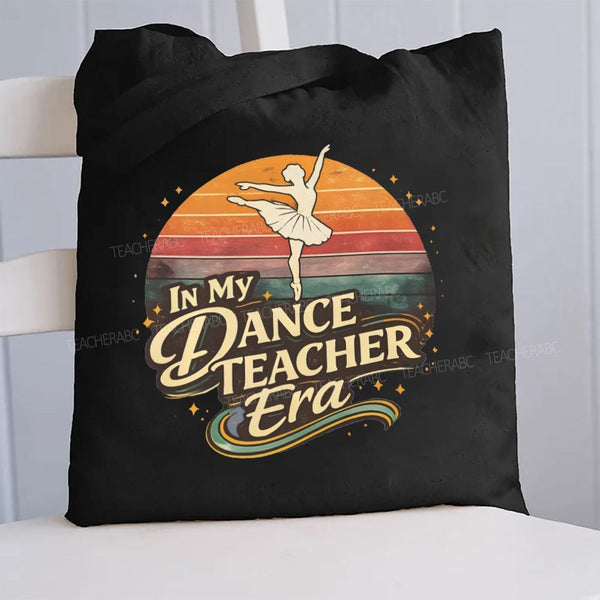 In My Dance Teacher Era Canvas Tote Bag
