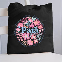Para Loving Caring Dedicated Loyal Strong Canvas Tote Bag