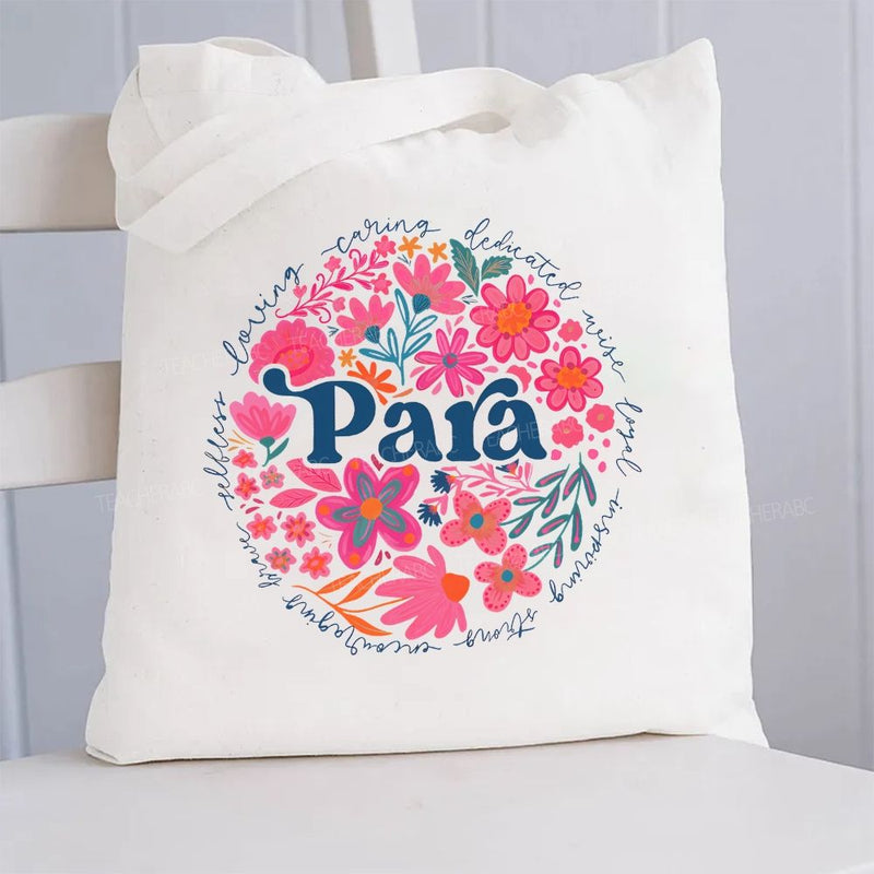 Para Loving Caring Dedicated Loyal Strong Canvas Tote Bag