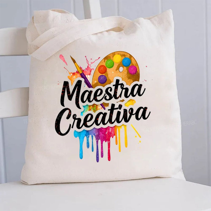 Maestra Creativa Art Teacher Canvas Tote Bag