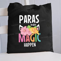 Paras Make Magic Happen Canvas Tote Bag