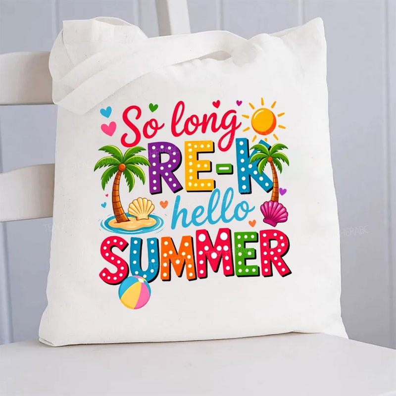 So Long Pre-K Hello Summer Canvas Tote Bag