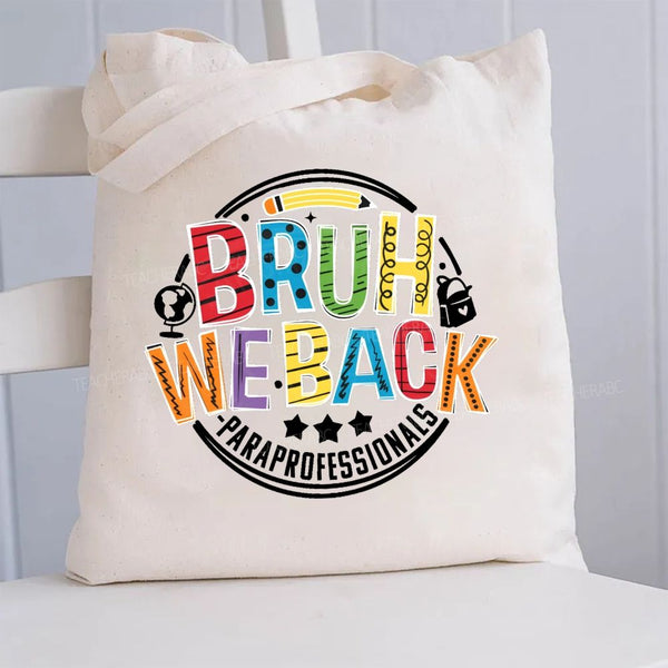 Burh We Back Paraprofessional Canvas Tote Bag