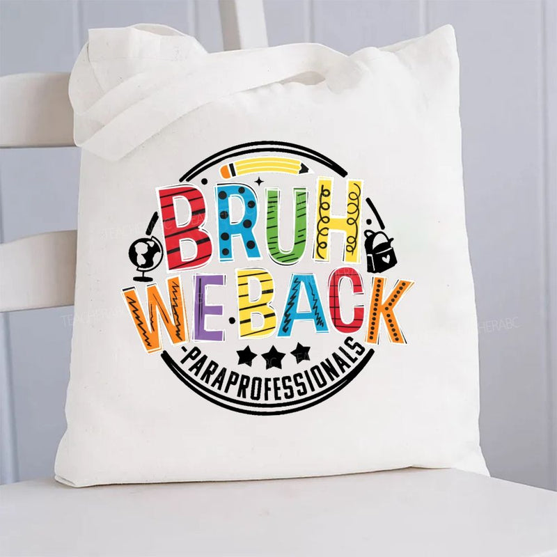 Burh We Back Paraprofessional Canvas Tote Bag