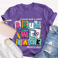 Welcome Back To School Bruh We Back Pencil Pink Dots Teacher T-shirt