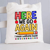Here We Go Again Canvas Tote Bag