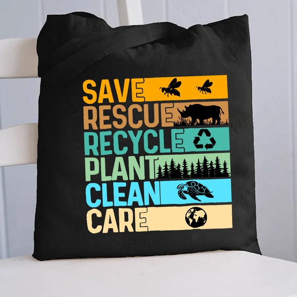 Save Rescue Recycle Plant Clean Care Canvas Tote Bag