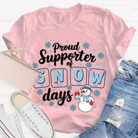 Science Teacher Christmas Shirt, Proud Supporter of Snow Days Shirt, Humorous Winter Snowman T-Shirt, Snowflake Graphic Tee, Teacher Present