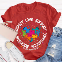 Love Support Acceptance Inclusion Respect Autism Awareness T-Shirt