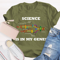 Science Is In My Genes Teacher T-Shirt