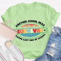 Another School Year Survivor Happy Last Day Of School Teacher T-Shirt