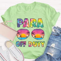 Para Off Duty Teacher T-Shirt